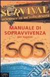 Survival. Avventure su un'isola deserta (4) libro