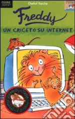 Freddy. Un criceto su internet libro