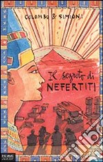 Il segreto di Nefertiti libro