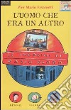 Le Indagini di Radio Globo. Vol. 2: L'uomo che era un altro. libro