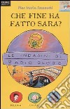 Le Indagini di Radio Globo. Vol. 3: Che fine ha fatto Sara? libro