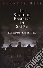 Le streghe bambine di Salem