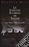 Le streghe bambine di Salem libro