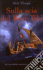 Sulla scia del Kon-Tiki libro