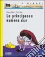 La principessa numero due libro