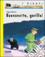 Buonanotte, gorilla! libro