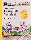 I coniglietti Tontoloni allo zoo libro