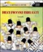 Dieci piccoli briganti libro