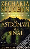 Le astronavi del Sinai. Le cronache terrestri (2) libro