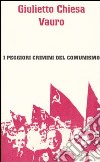 I peggiori crimini del comunismo libro