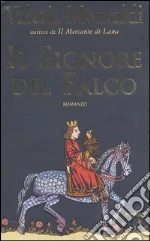 Il signore del falco libro usato