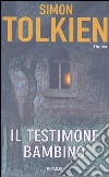 Il testimone bambino libro