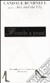 Bionde a pezzi libro