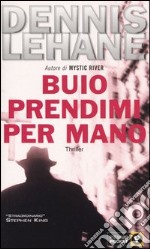 Buio prendimi per mano libro