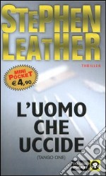 L'uomo che uccide (Tango One) libro