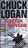 Caccia di sangue. Absolute zero libro