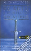 Re artù e il mito di Excalibur libro