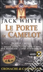 Le porte di Camelot. Le cronache di Camelot (7)