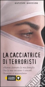 La cacciatrice di terroristi libro