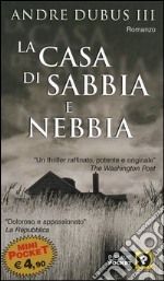 La casa di sabbia e nebbia libro