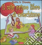 Il mio primo libro di catechismo libro