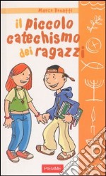 Il piccolo catechismo dei ragazzi