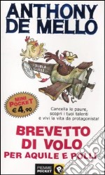 Brevetto di volo per aquile e polli