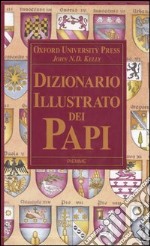 Dizionario illustrato dei papi libro