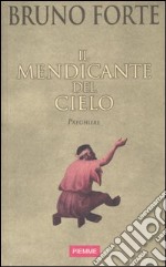 Il mendicante del cielo libro