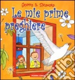 Le mie prime preghiere libro