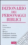 Dizionario dei personaggi biblici libro