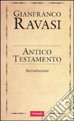 Antico Testamento. Introduzione libro