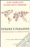 Denaro e paradiso. L'economia globale e il mondo cattolico libro