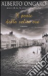 Il ponte della solita ora libro