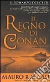 Il regno di Conan libro