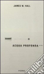 Acqua profonda libro