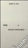 Acqua profonda libro