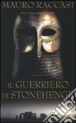 Il guerriero di Stonehenge