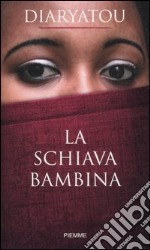 La schiava bambina