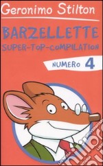 Barzellette. Super-top-compilation. Ediz. illustrata. Vol. 4 libro