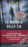 La disfatta della Cia libro