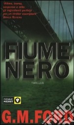 Fiume nero libro