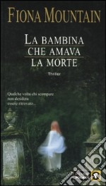 La bambina che amava la morte libro