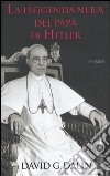 La leggenda nera del papa di Hitler libro