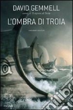 L'ombra di Troia libro