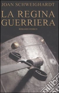 La regina guerriera libro