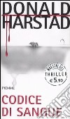 Codice di sangue libro di Harstad Donald