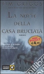 La notte della casa bruciata