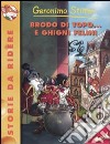 Brodo di topo... e ghigni felini libro