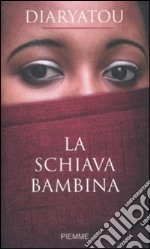 La schiava bambina